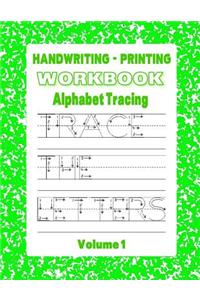 Handwriting - Printing Workbook