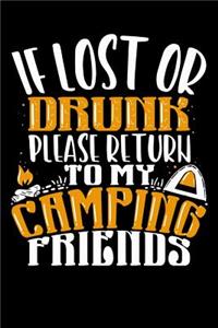 If Lost Or Drunk Please Return To My Camping Friends