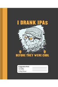 I Drank IPAs Before They Were Cool