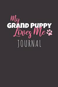 My Grand Puppy Love Me Journal