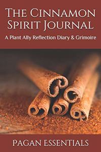 The Cinnamon Spirit Journal