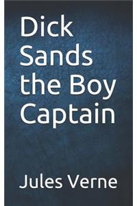 Dick Sands the Boy Captain