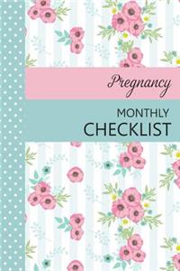 Pregnancy Monthly Checklist