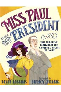 Miss Paul and the President