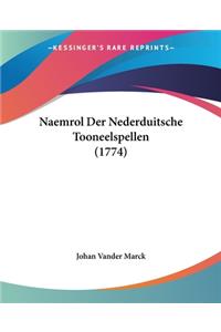 Naemrol Der Nederduitsche Tooneelspellen (1774)