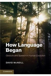 How Language Began