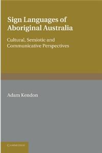 Sign Languages of Aboriginal Australia