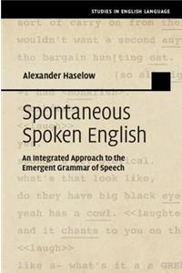 Spontaneous Spoken English