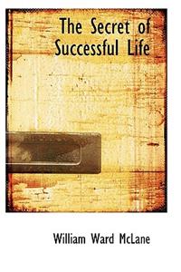 The Secret of Successful Life