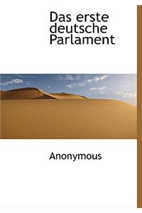 Das Erste Deutsche Parlament