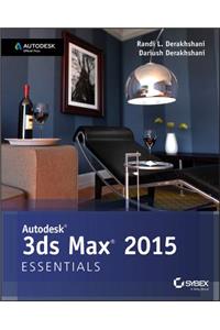 Autodesk 3ds Max 2015 Essentials: Autodesk Official Press