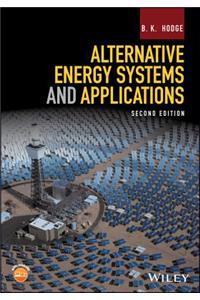 Alternative Energy Systems and Applications