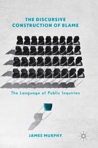 Discursive Construction of Blame