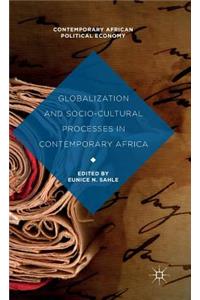 Globalization and Socio-Cultural Processes in Contemporary Africa