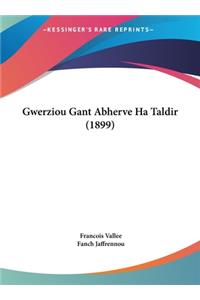 Gwerziou Gant Abherve Ha Taldir (1899)