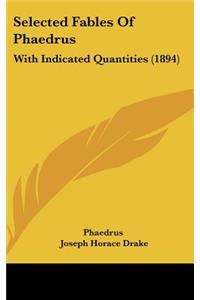 Selected Fables Of Phaedrus
