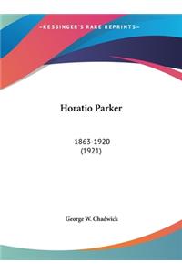 Horatio Parker: 1863-1920 (1921)