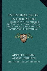 Intestinal Auto-Intoxication