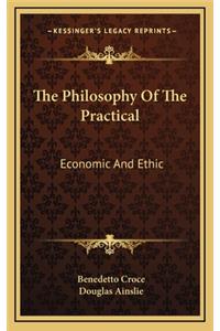 The Philosophy of the Practical