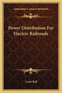 Power Distribution for Electric Railroads