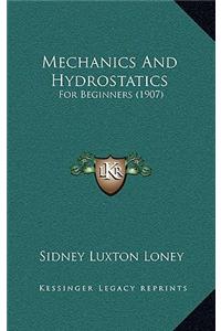 Mechanics and Hydrostatics