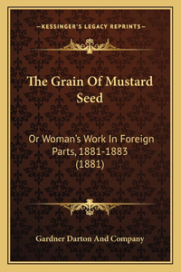 Grain of Mustard Seed