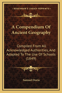 A Compendium Of Ancient Geography