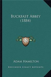 Buckfast Abbey (1884)