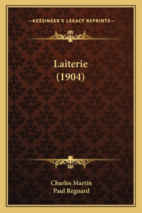 Laiterie (1904)