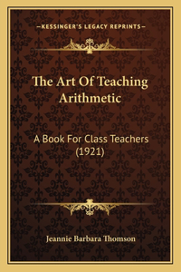 The Art Of Teaching Arithmetic