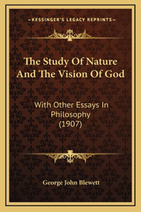 The Study Of Nature And The Vision Of God