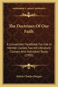 Doctrines Of Our Faith