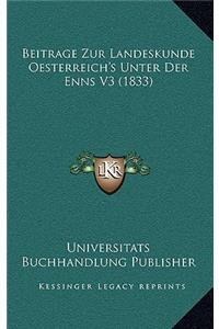Beitrage Zur Landeskunde Oesterreich's Unter Der Enns V3 (1833)