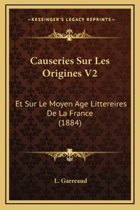 Causeries Sur Les Origines V2
