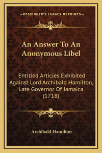 An Answer To An Anonymous Libel