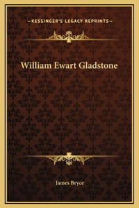 William Ewart Gladstone