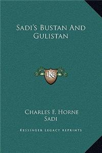 Sadi's Bustan And Gulistan