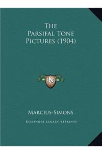 Parsifal Tone Pictures (1904)
