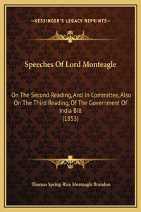 Speeches Of Lord Monteagle