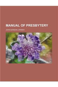 Manual of Presbytery