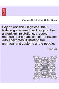 Ceylon and the Cingalese; their history, government and religion