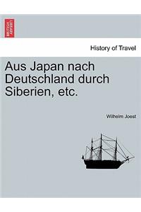 Aus Japan Nach Deutschland Durch Siberien, Etc.