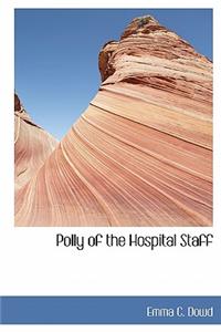 Polly of the Hospital Staff