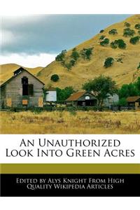 An Unauthorized Look Into Green Acres