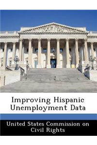 Improving Hispanic Unemployment Data