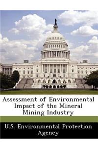 Assessment of Environmental Impact of the Mineral Mining Industry