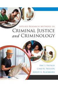 Applied Research Methods in Criminal Justice and Criminology with Connect Access Card