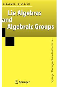 Lie Algebras and Algebraic Groups