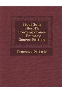 Studi Sulla Filosofia Contemporanea