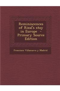 Reminiscences of Rizal's Stay in Europe